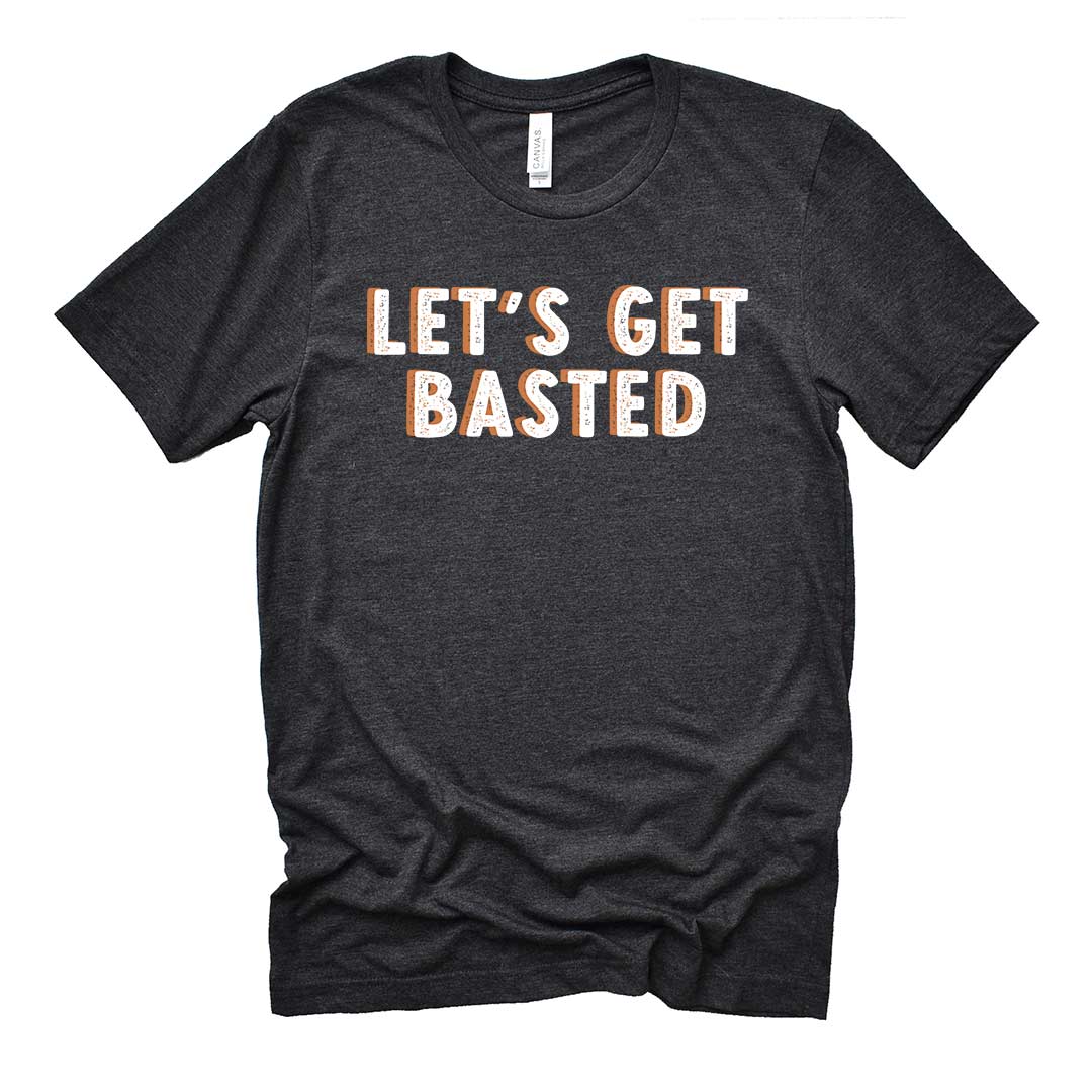 Let's Get Basted Adult Graphic Tee | Dark Grey Heather