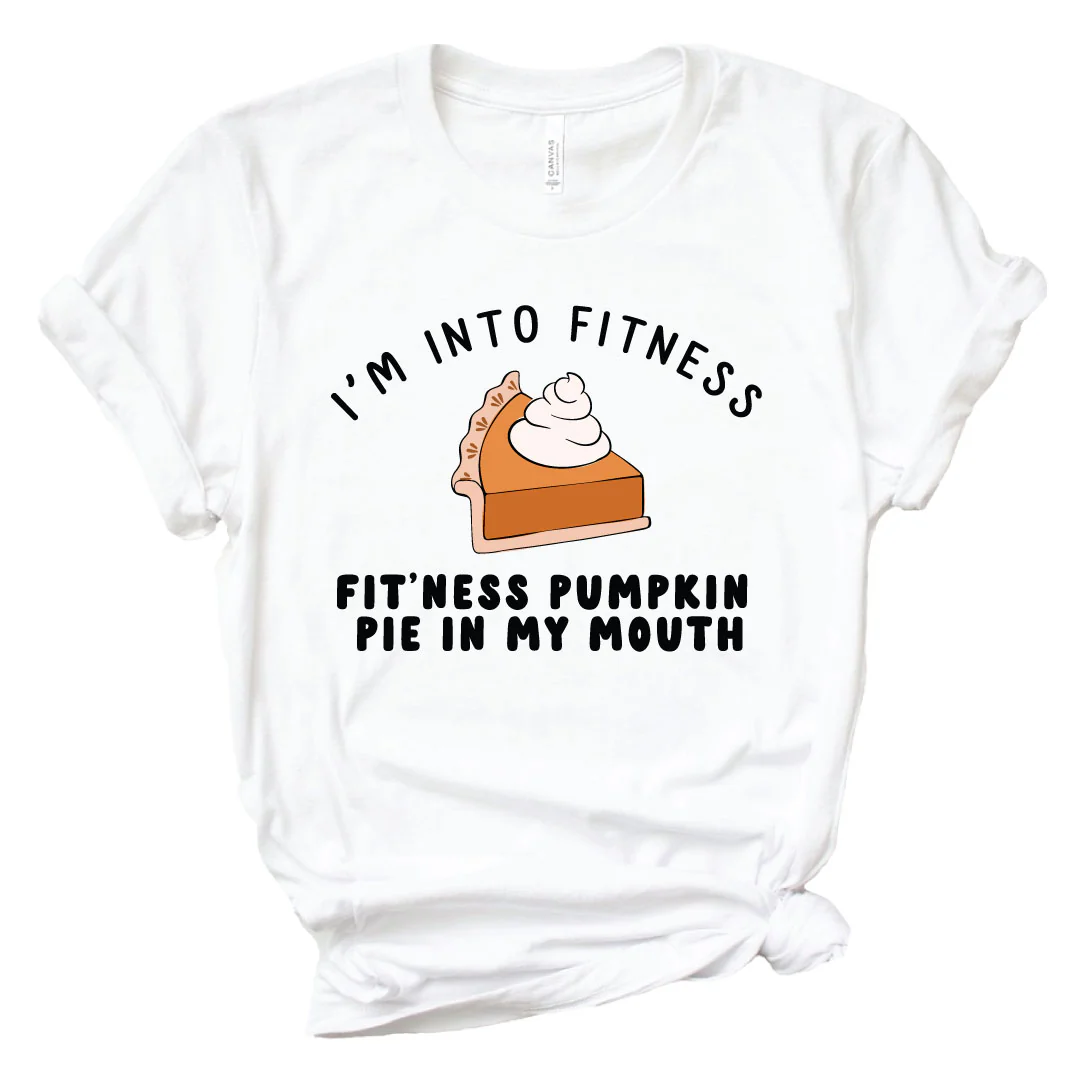I'm Into Fitness Adult Graphic Tee | White